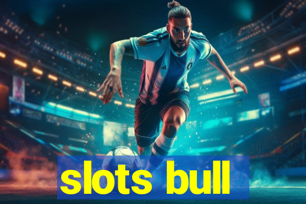 slots bull